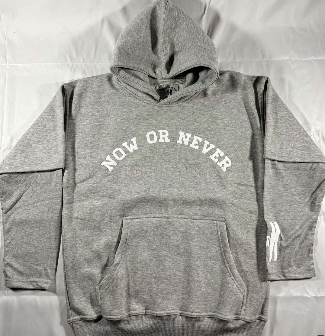 Gray NOW OR NEVER Hoodie